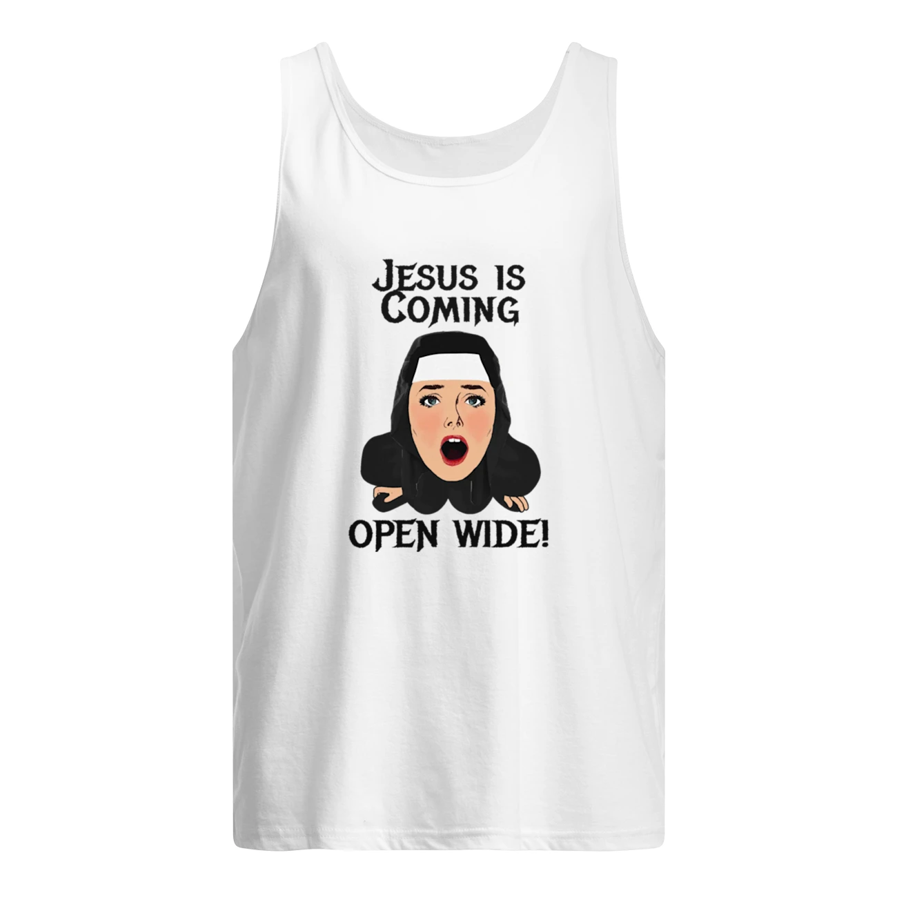 Jesus Is Coming Open Wide Shirt Jesus Is Coming Open Wide Shirt