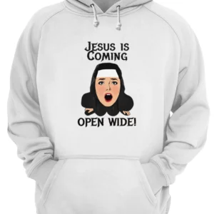 Jesus Is Coming Open Wide Shirt 3 djmajbhknhwutthvhbb4 3.webp