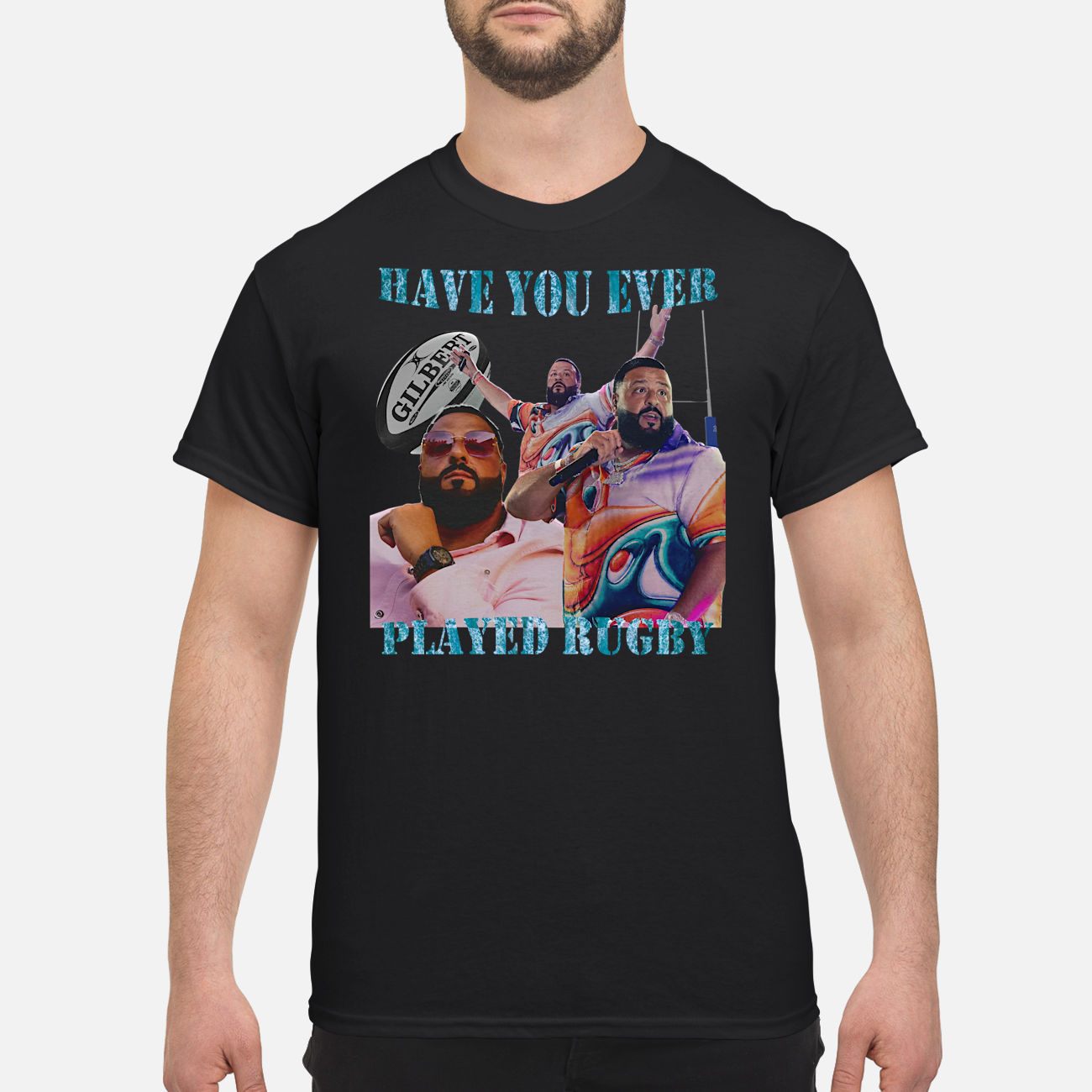 Have You Ever Played Rugby Shirt