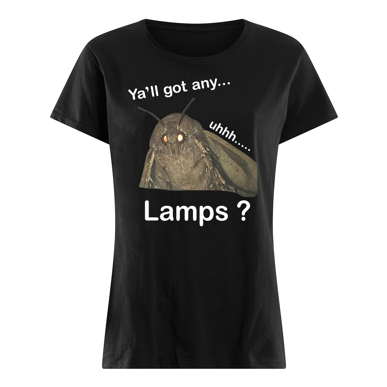 Ya’Ll Got Any Lamps Shirt Ya’Ll Got Any Lamps Shirt