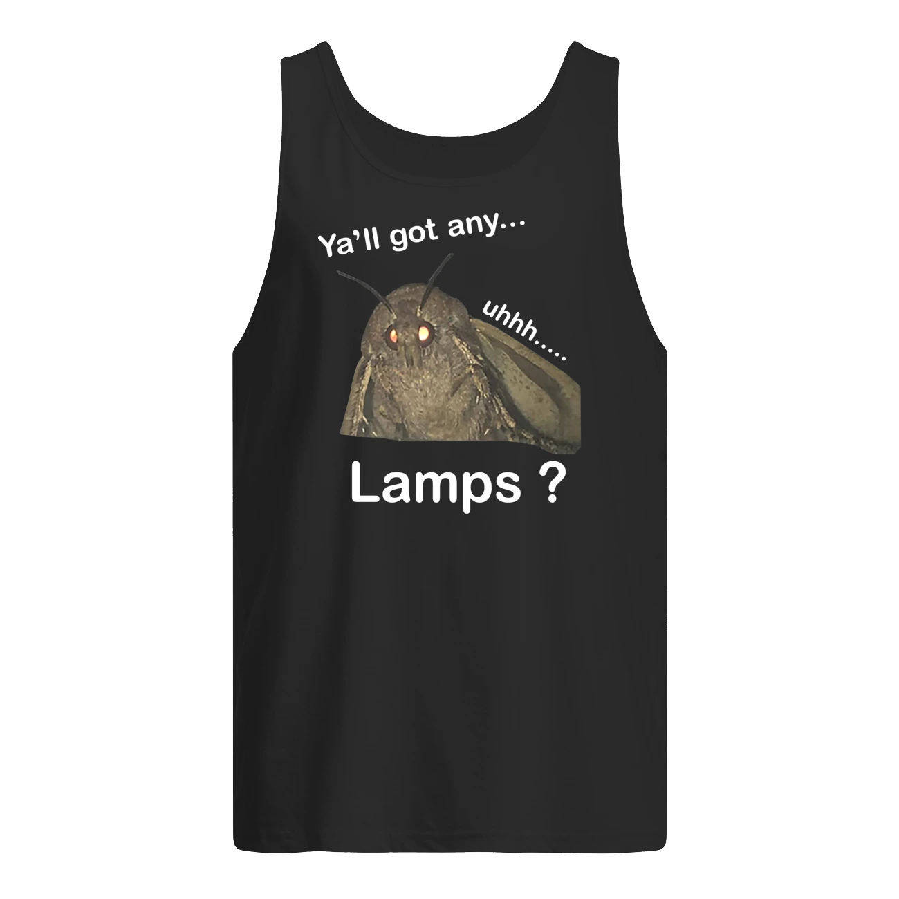 Ya’Ll Got Any Lamps Shirt Ya’Ll Got Any Lamps Shirt