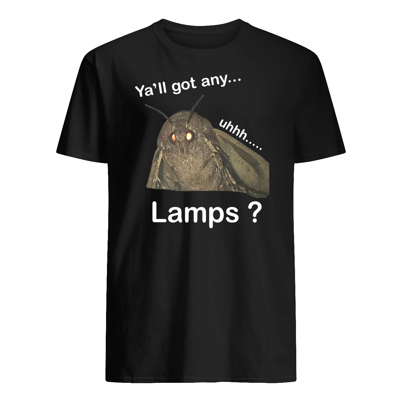Ya’Ll Got Any Lamps Shirt Ya’Ll Got Any Lamps Shirt