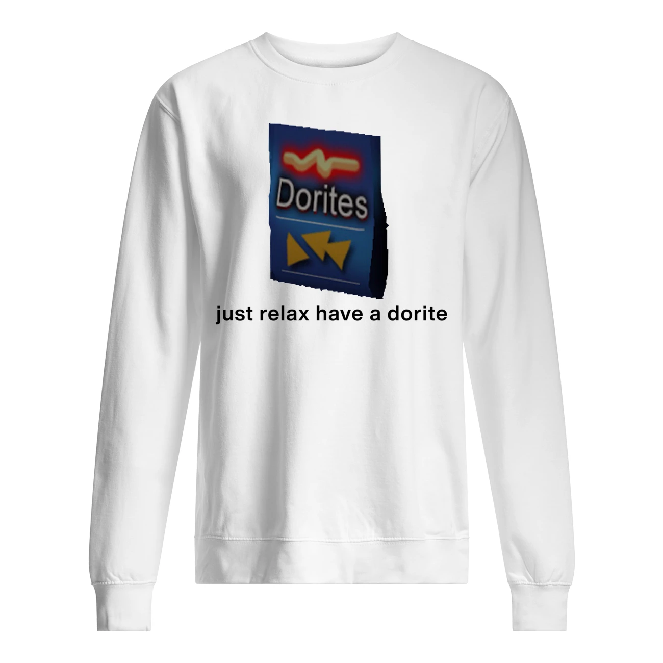 Just Relax Have A Dorite Shirt Just Relax Have A Dorite Shirt