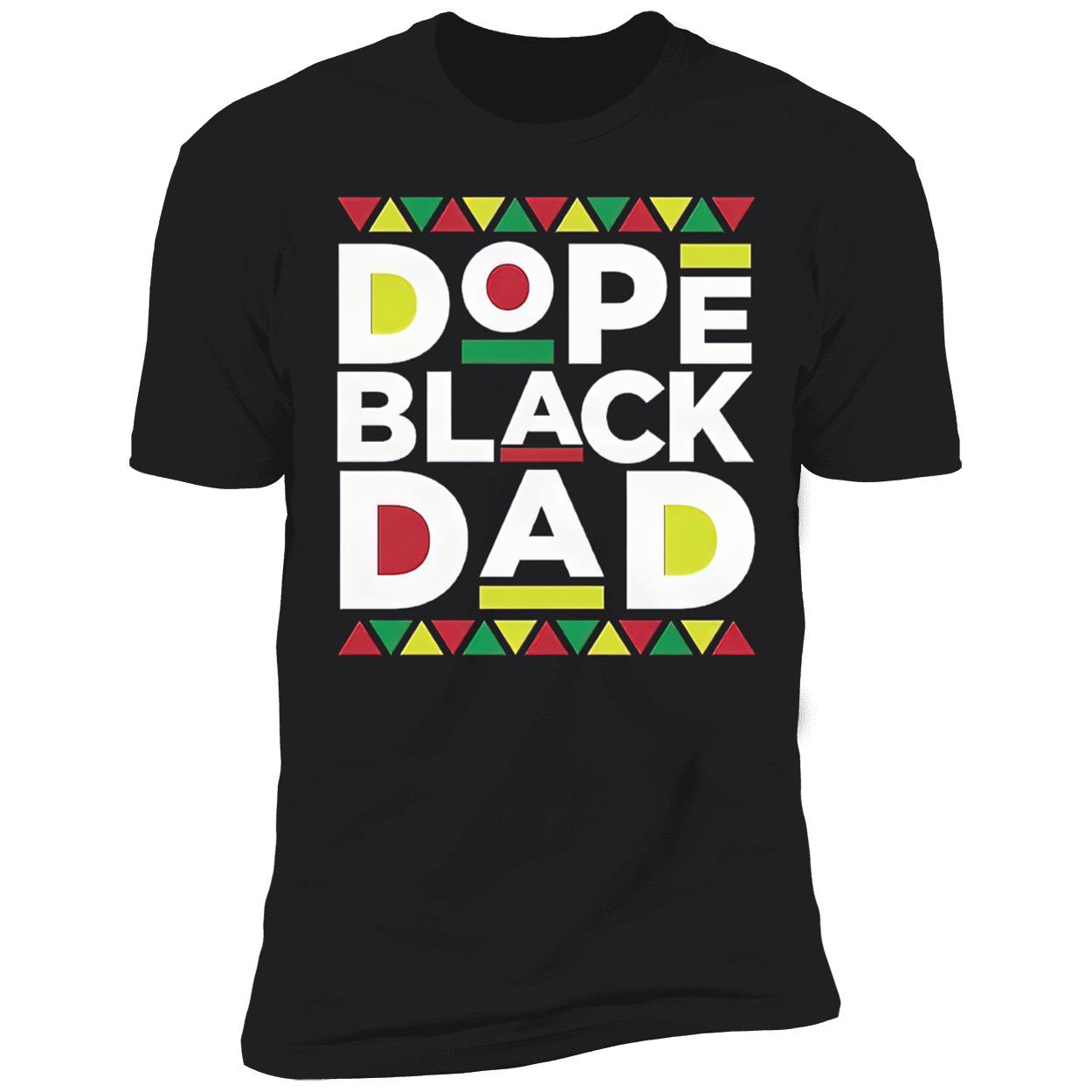 Juneteenth Dope Black Dad Shirt Juneteenth Dope Black Dad Shirt