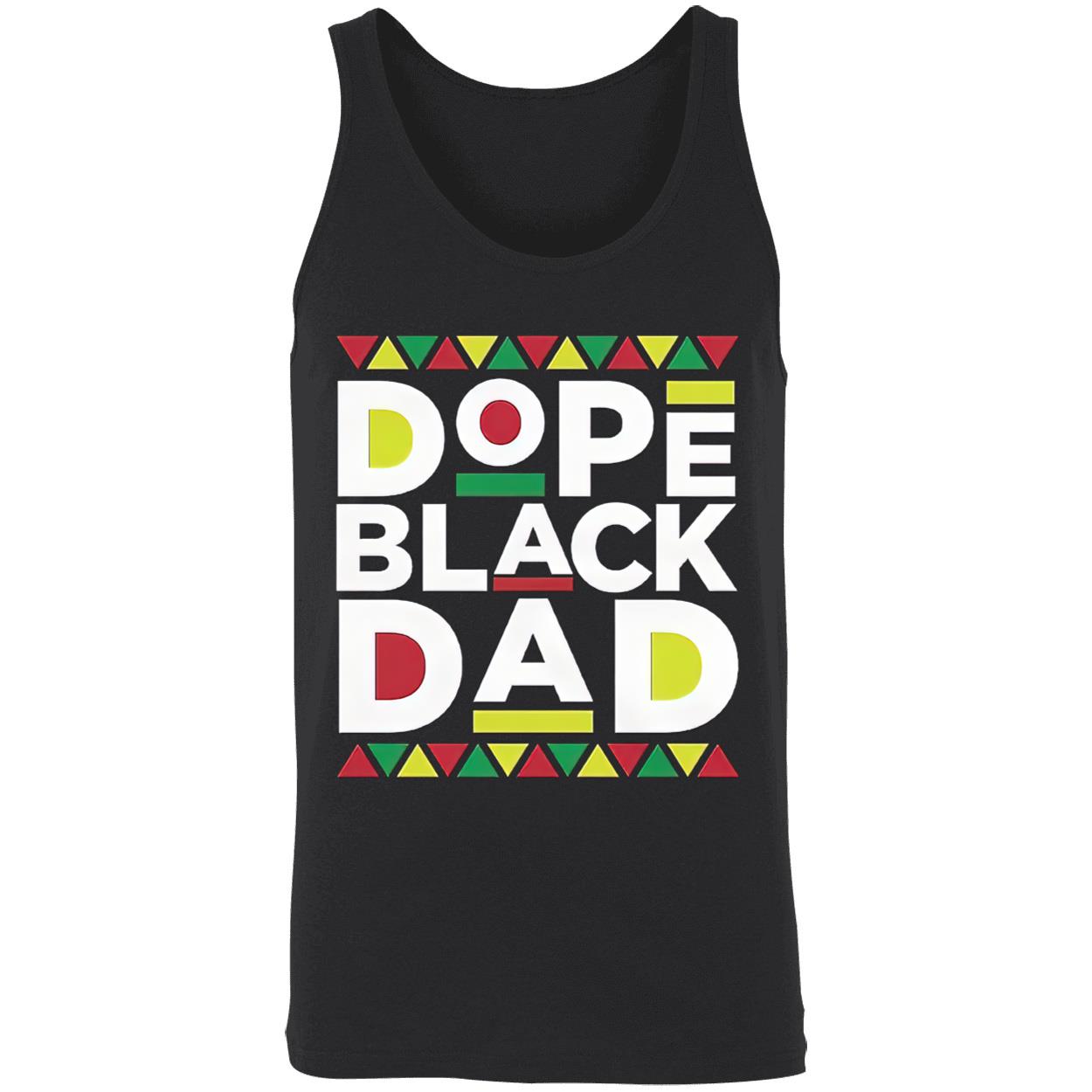 Juneteenth Dope Black Dad Shirt Juneteenth Dope Black Dad Shirt