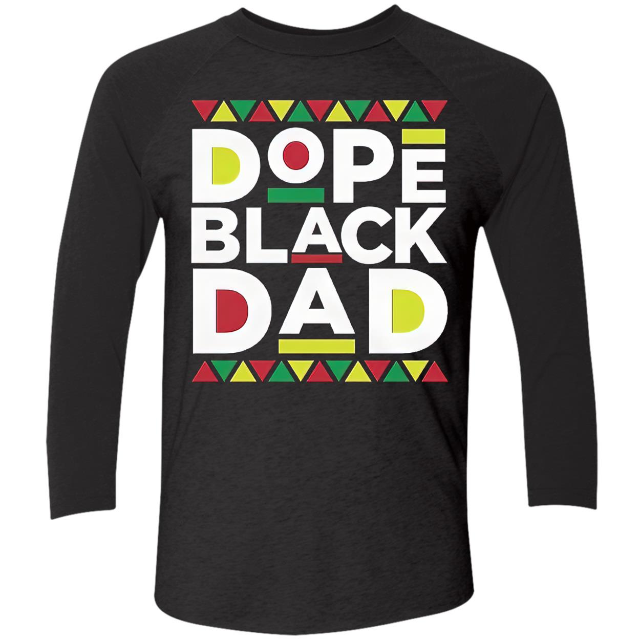 Juneteenth Dope Black Dad Shirt Juneteenth Dope Black Dad Shirt