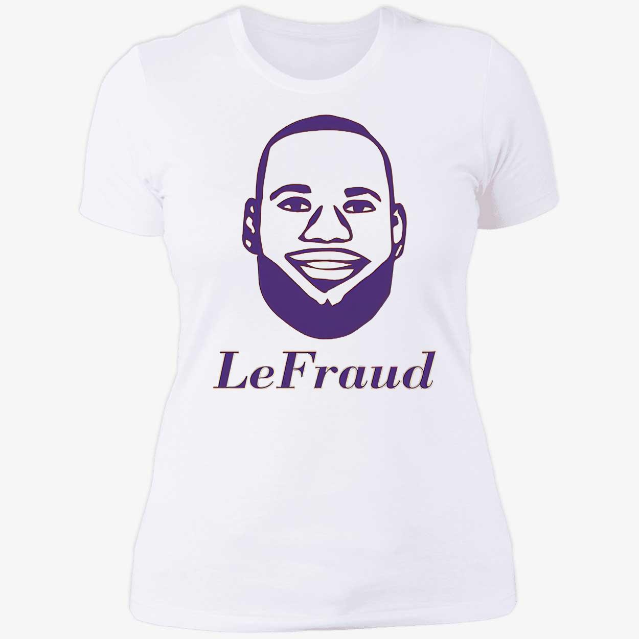 Lebron James Lefraud Shirt Lebron James Lefraud Shirt