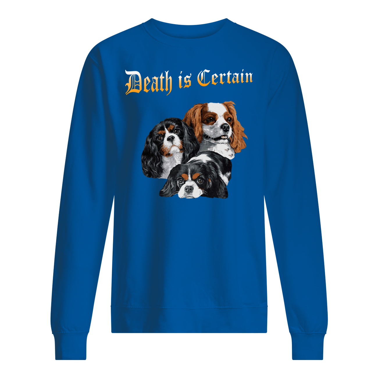 Death Is Certain Spaniel Shirt Death Is Certain Spaniel Shirt