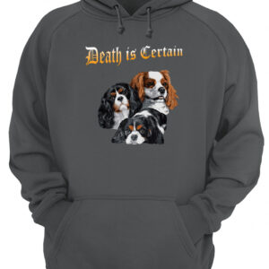 Death Is Certain Spaniel Shirt 1 dsc4si2x3esbqoltevtj 3.jpg