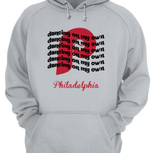 Dancing On My Own Philadelphia Sweatshirt 1 dtsyh4qddygsp1552m3i 4.jpg