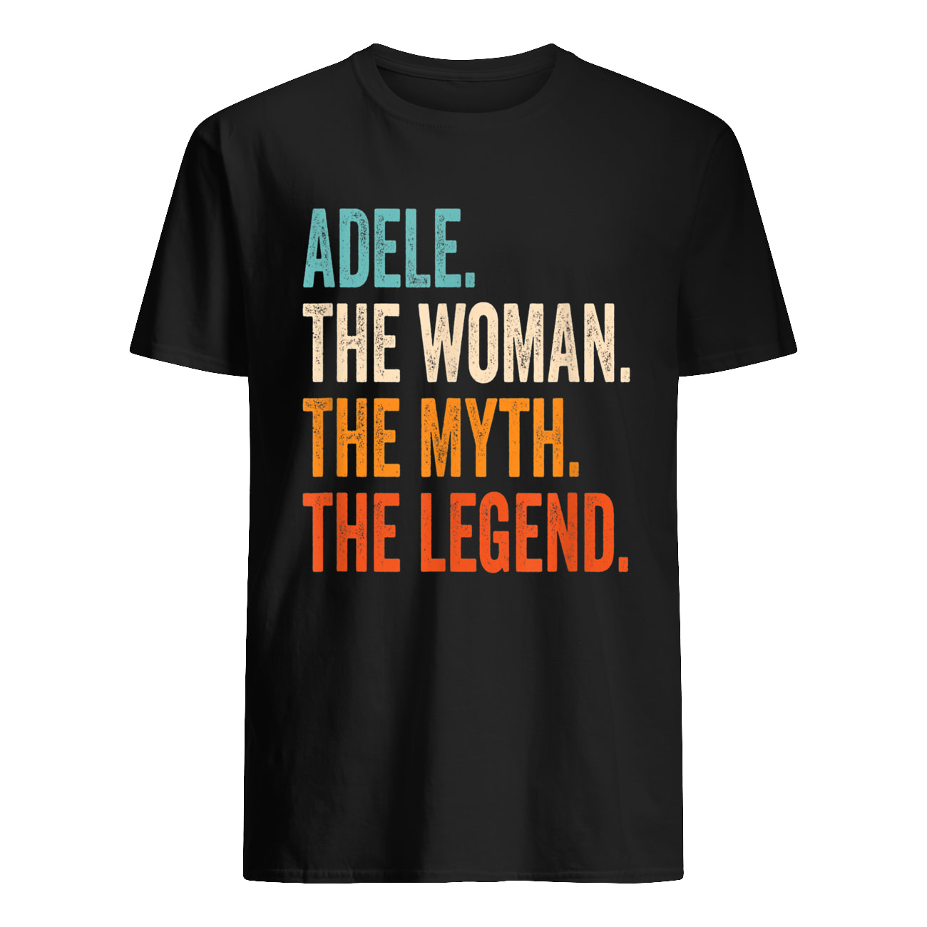Adele The Woman The Myth The Legend Shirt Adele The Woman The Myth The Legend Shirt
