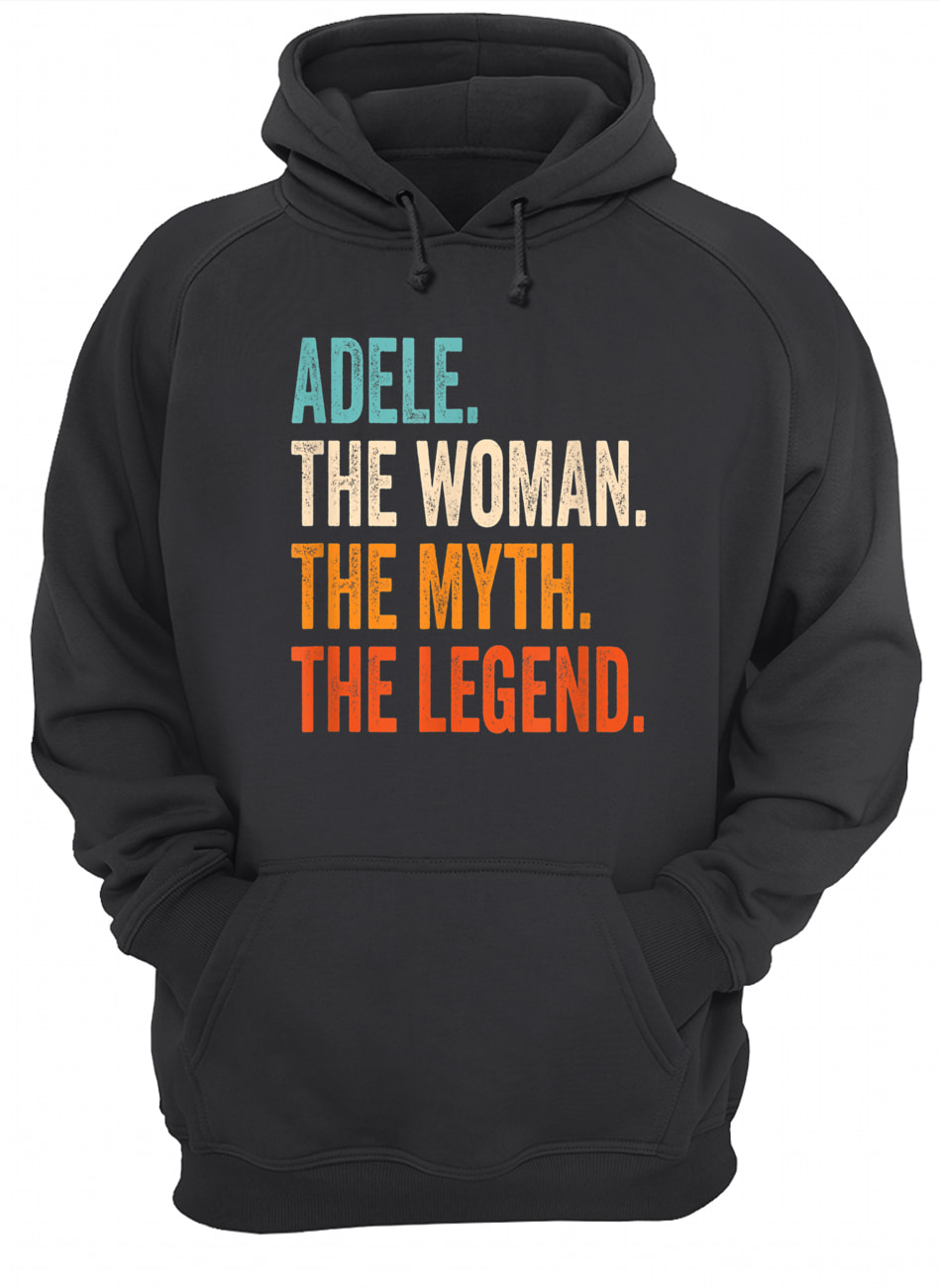 Adele The Woman The Myth The Legend Shirt Adele The Woman The Myth The Legend Shirt