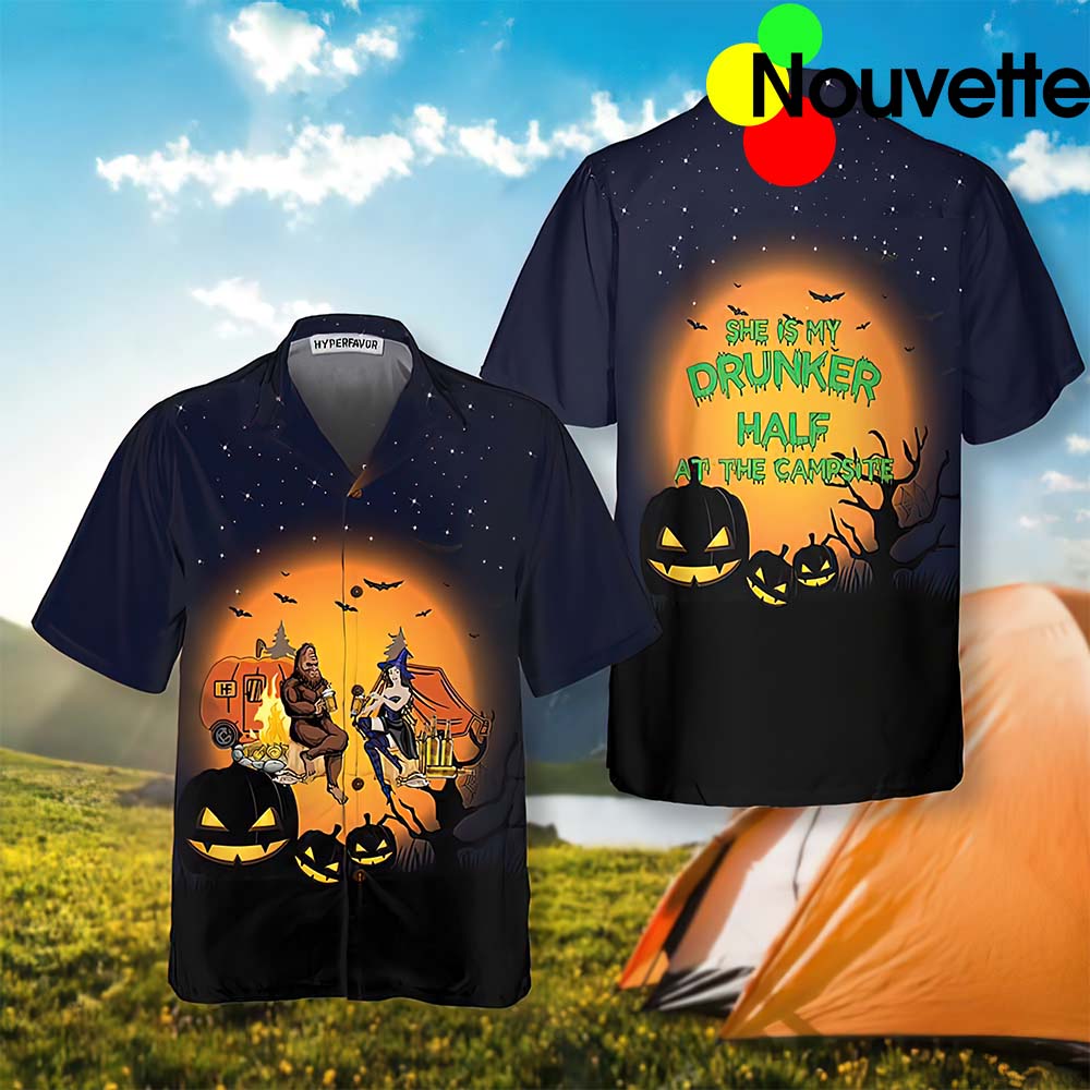 She Is My Drunker Half At The Campsite Halloween Hawaiian Shirt
