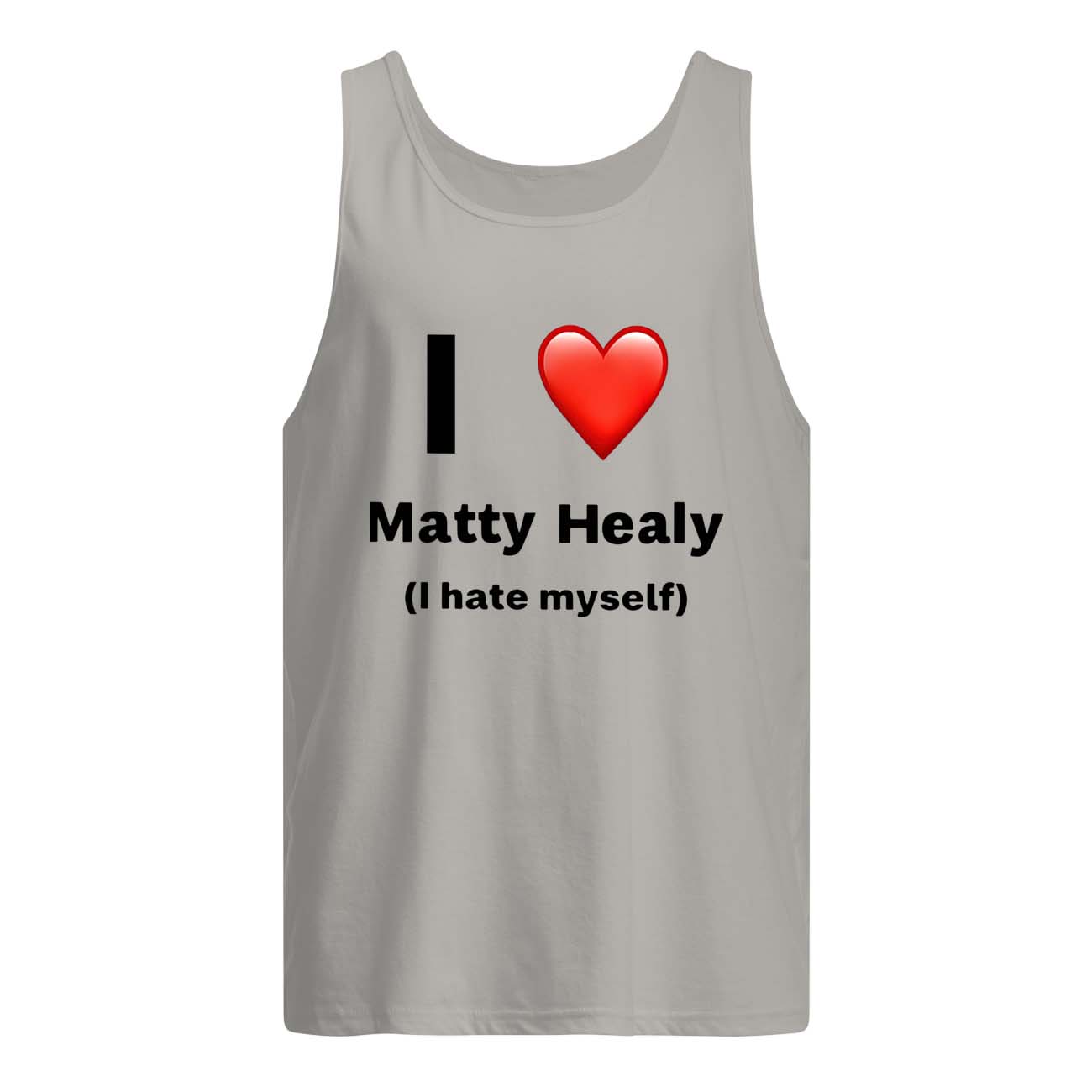 I Love Matty Healy I Hate Myself Shirt I Love Matty Healy I Hate Myself Shirt