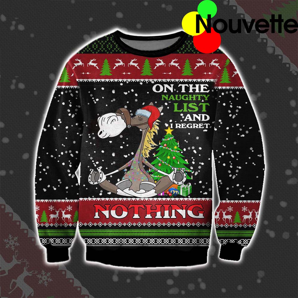Horse On The Naughty List And I Regret Nothing Christmas Sweater