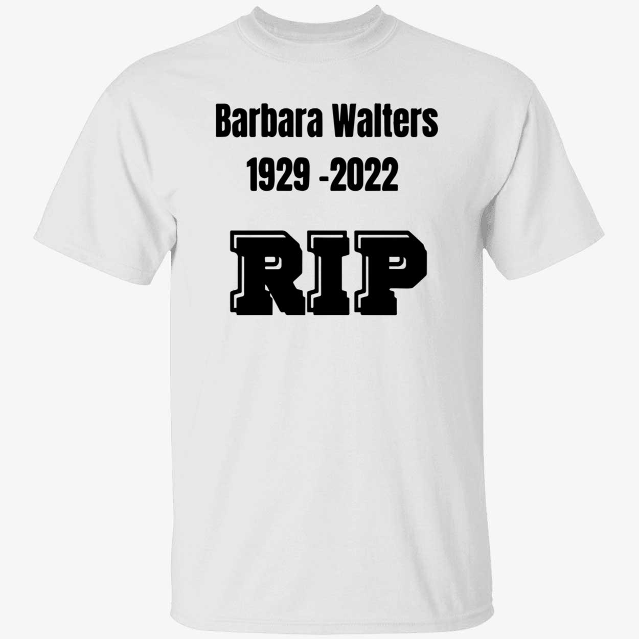 Barbara Walters Rip 1929-2022 Shirt Barbara Walters Rip 1929-2022 Shirt