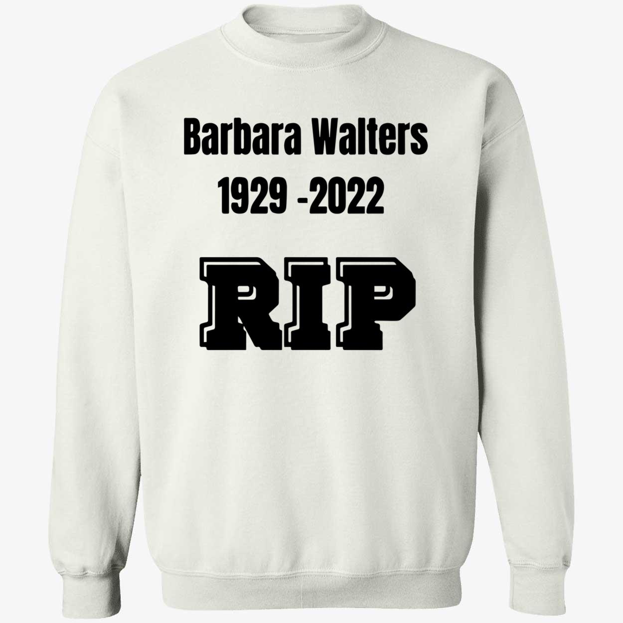 Barbara Walters Rip 1929-2022 Shirt Barbara Walters Rip 1929-2022 Shirt