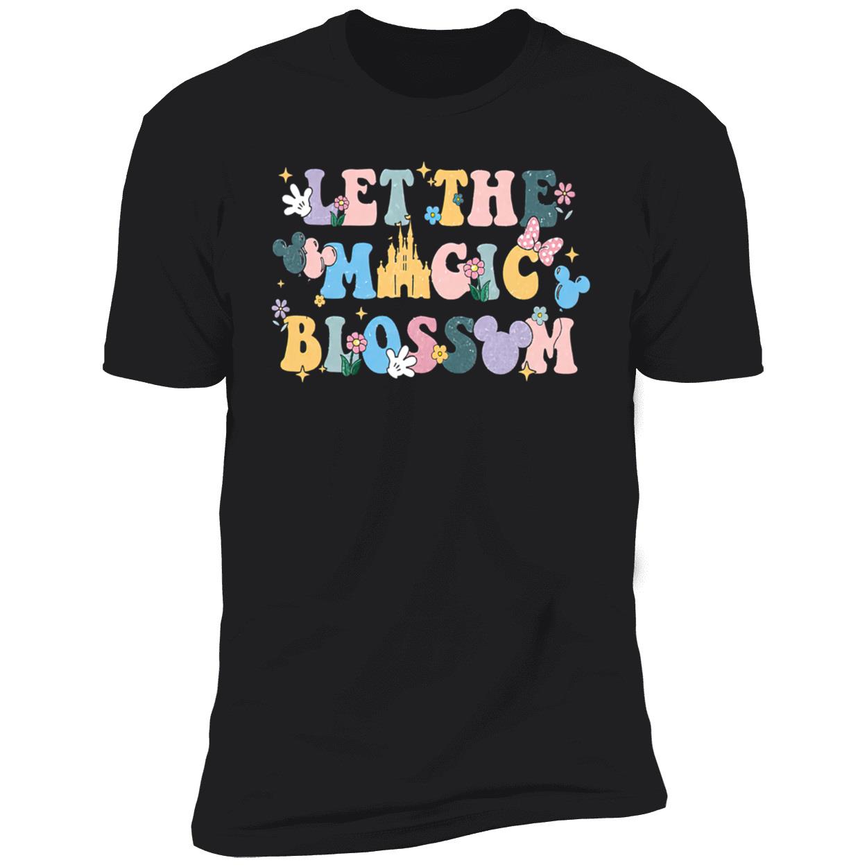 Let The Magic Blossom Shirt Let The Magic Blossom Shirt