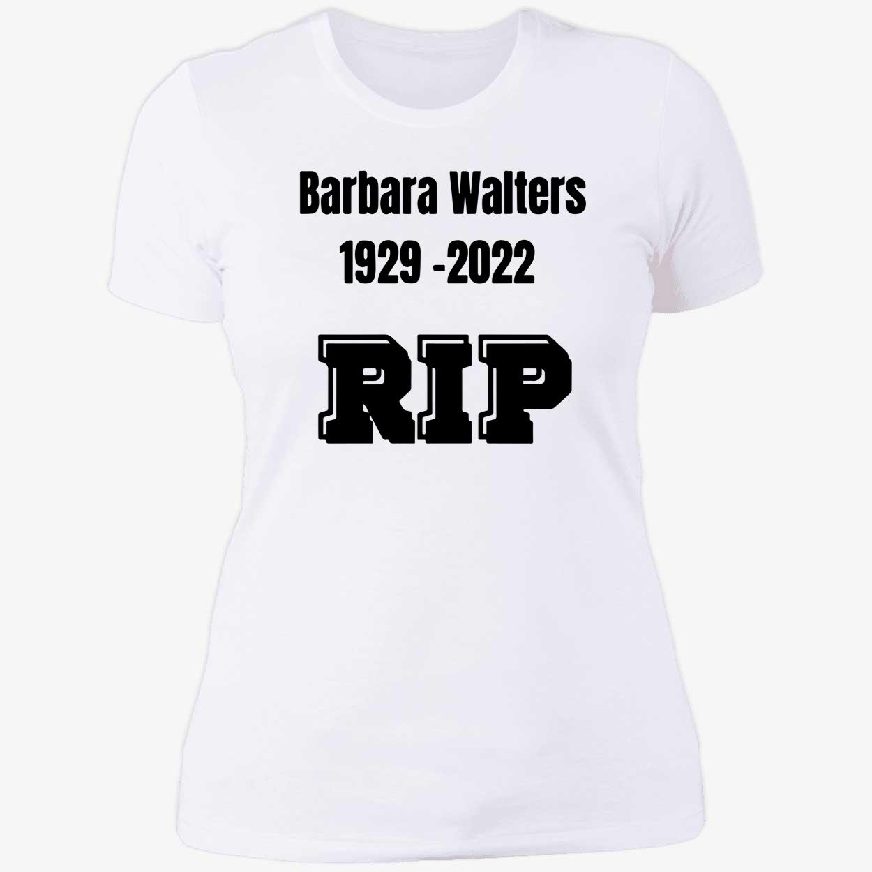 Barbara Walters Rip 1929-2022 Shirt Barbara Walters Rip 1929-2022 Shirt