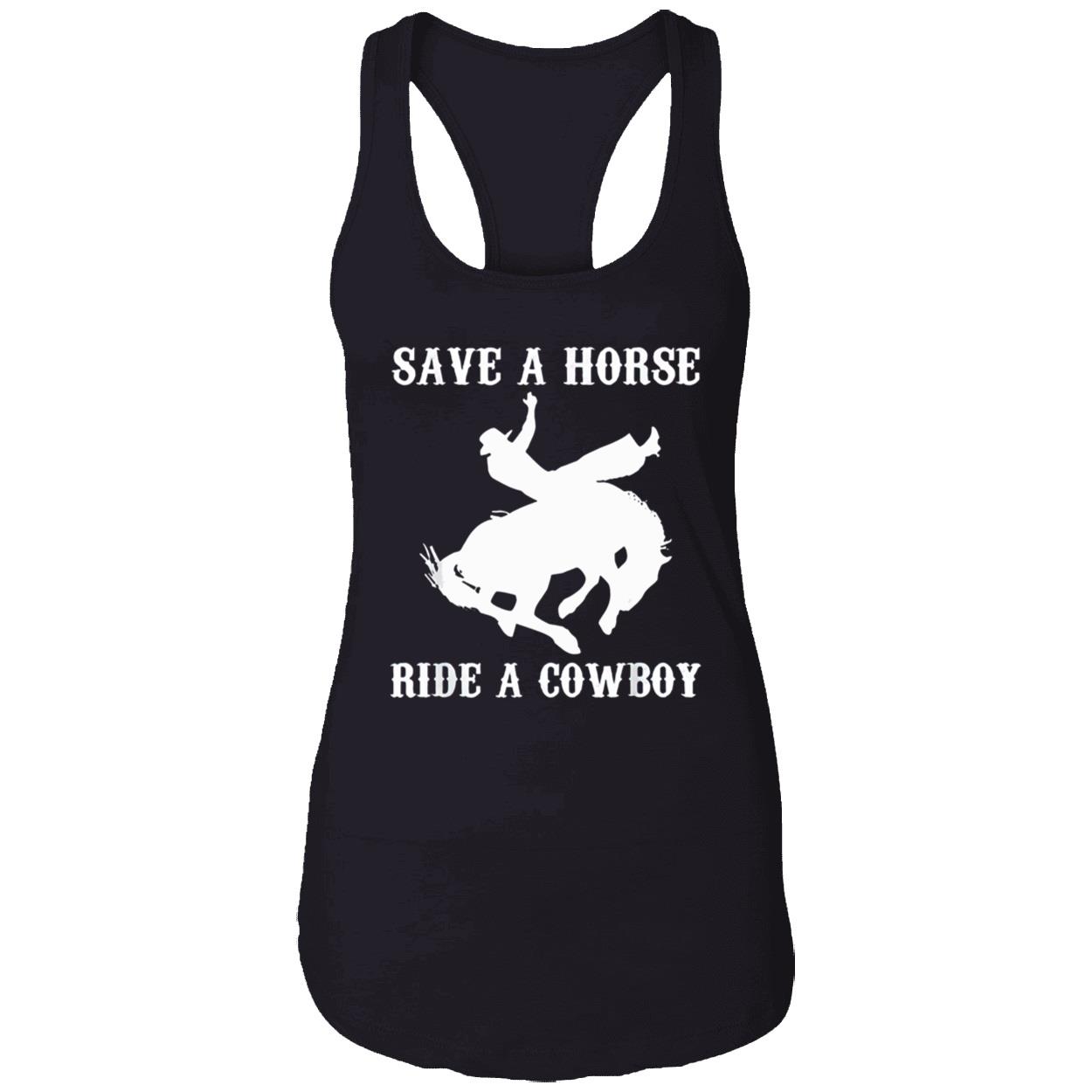 Save A Horse Ride A Cowboy Shirt Save A Horse Ride A Cowboy Shirt