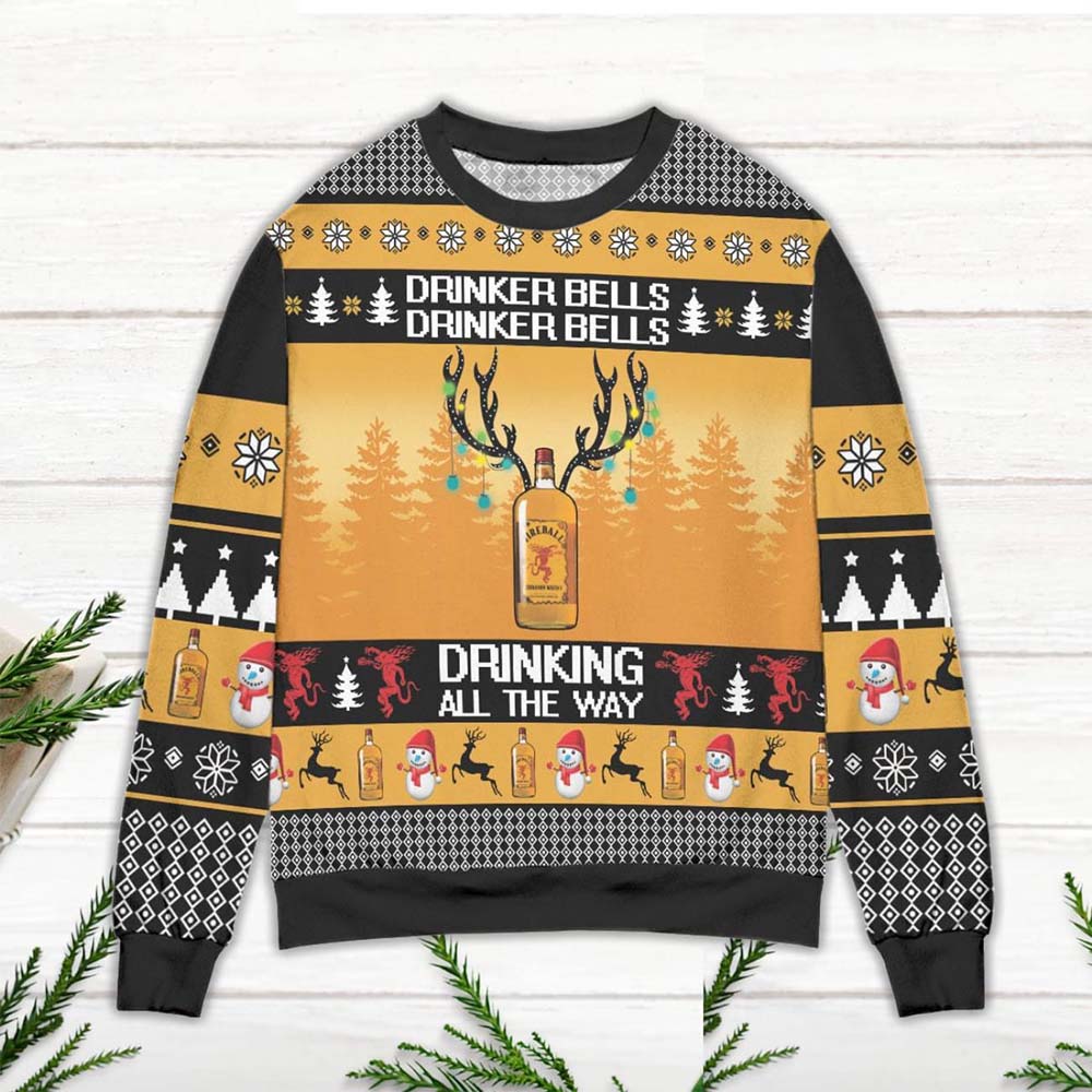 Fireball Whisky Drinker Bells Drinking All The Way Ugly Christmas Sweater Fireball Whisky Drinker Bells Drinking All The Way Ugly Christmas Sweater