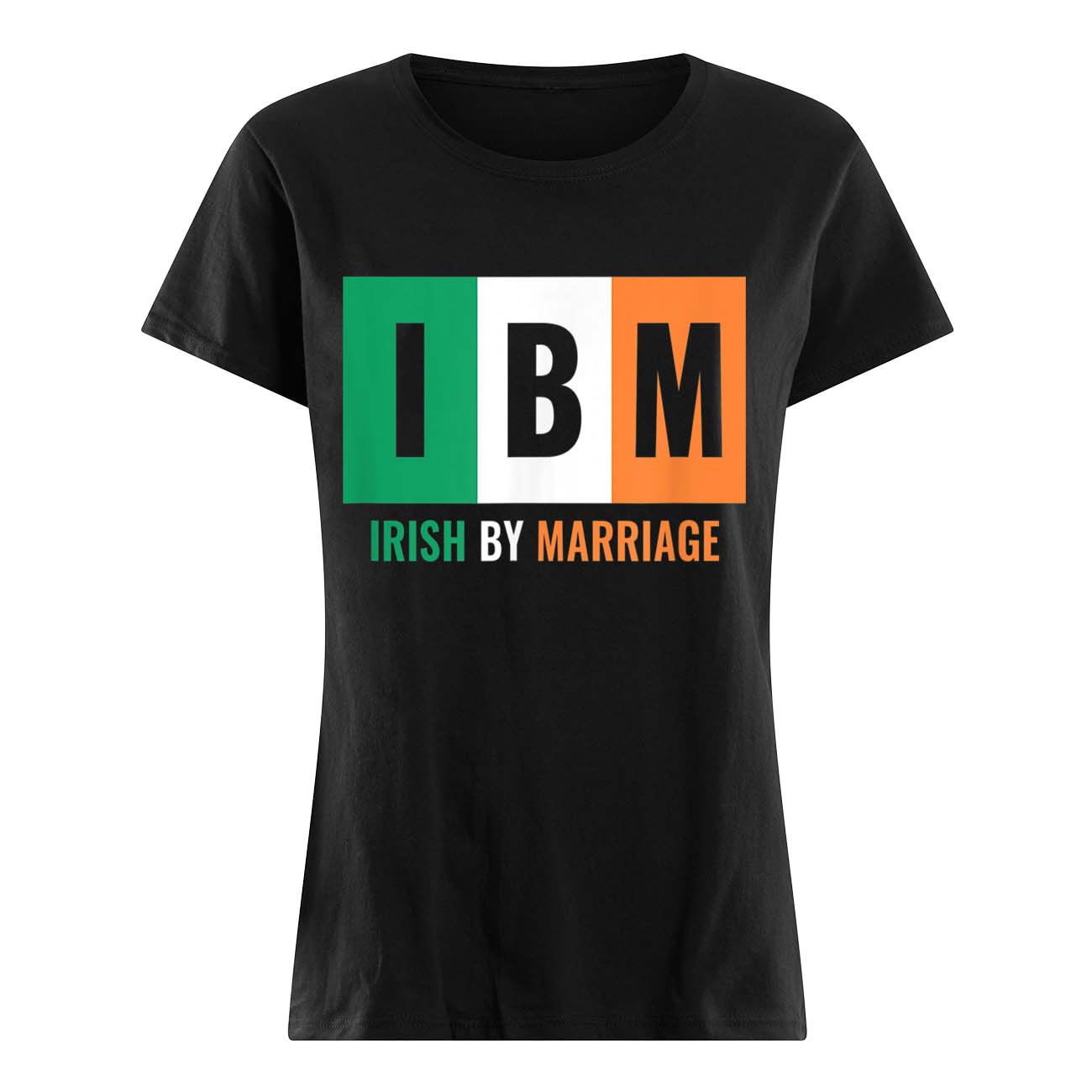 Ibm Irish By Marriage Shirt Ibm Irish By Marriage Shirt