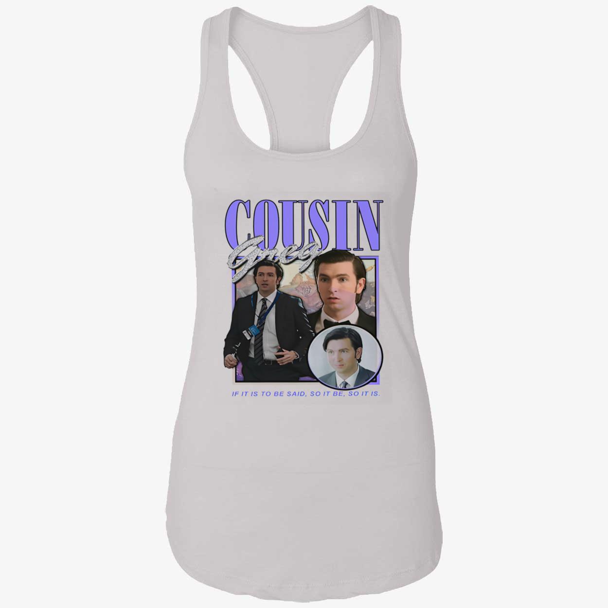 Cousin Greg If It Is To Be Said Shirt Cousin Greg If It Is To Be Said Shirt
