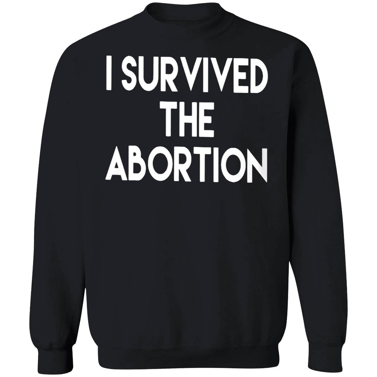 I Survived The Abortion Shirt I Survived The Abortion Shirt