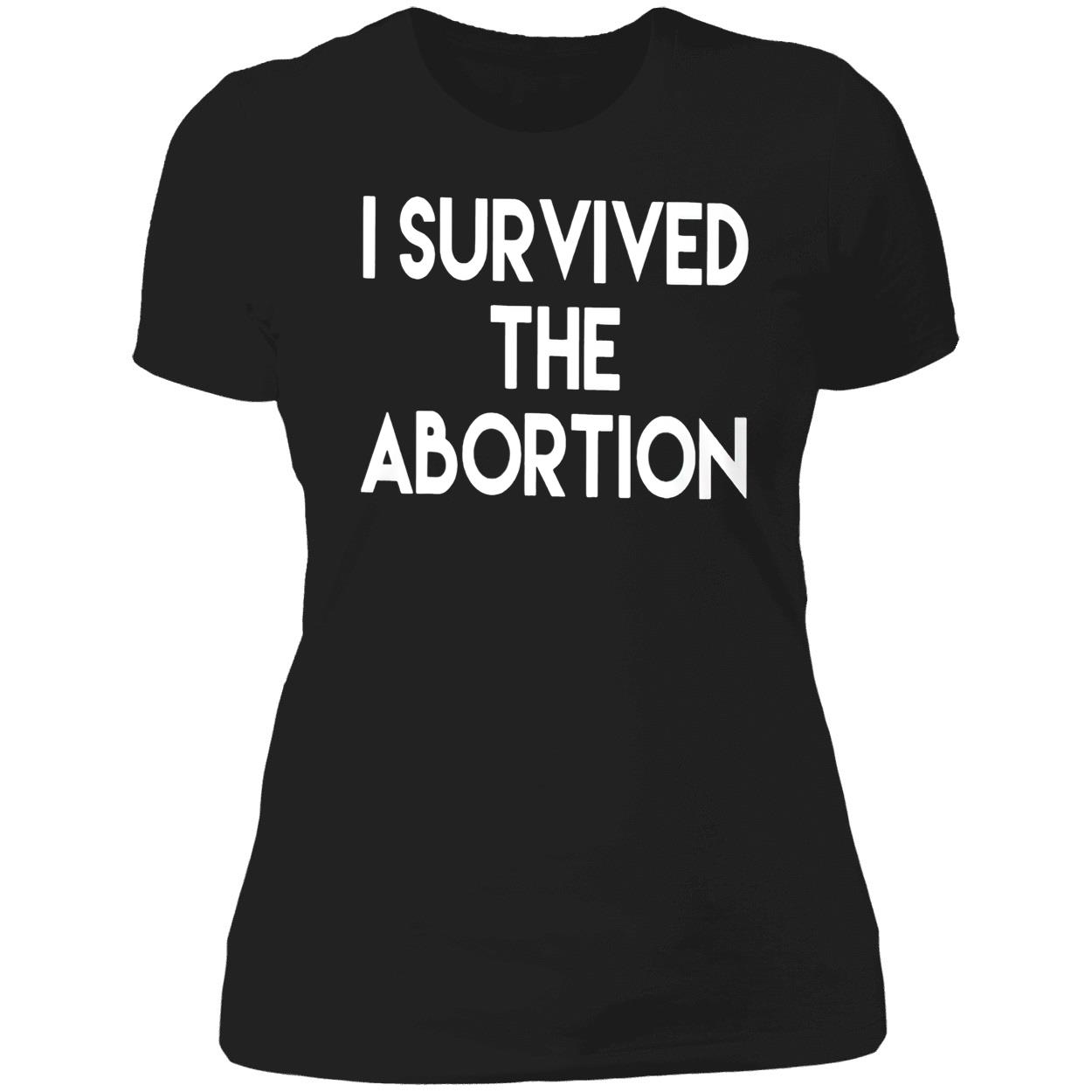 I Survived The Abortion Shirt I Survived The Abortion Shirt
