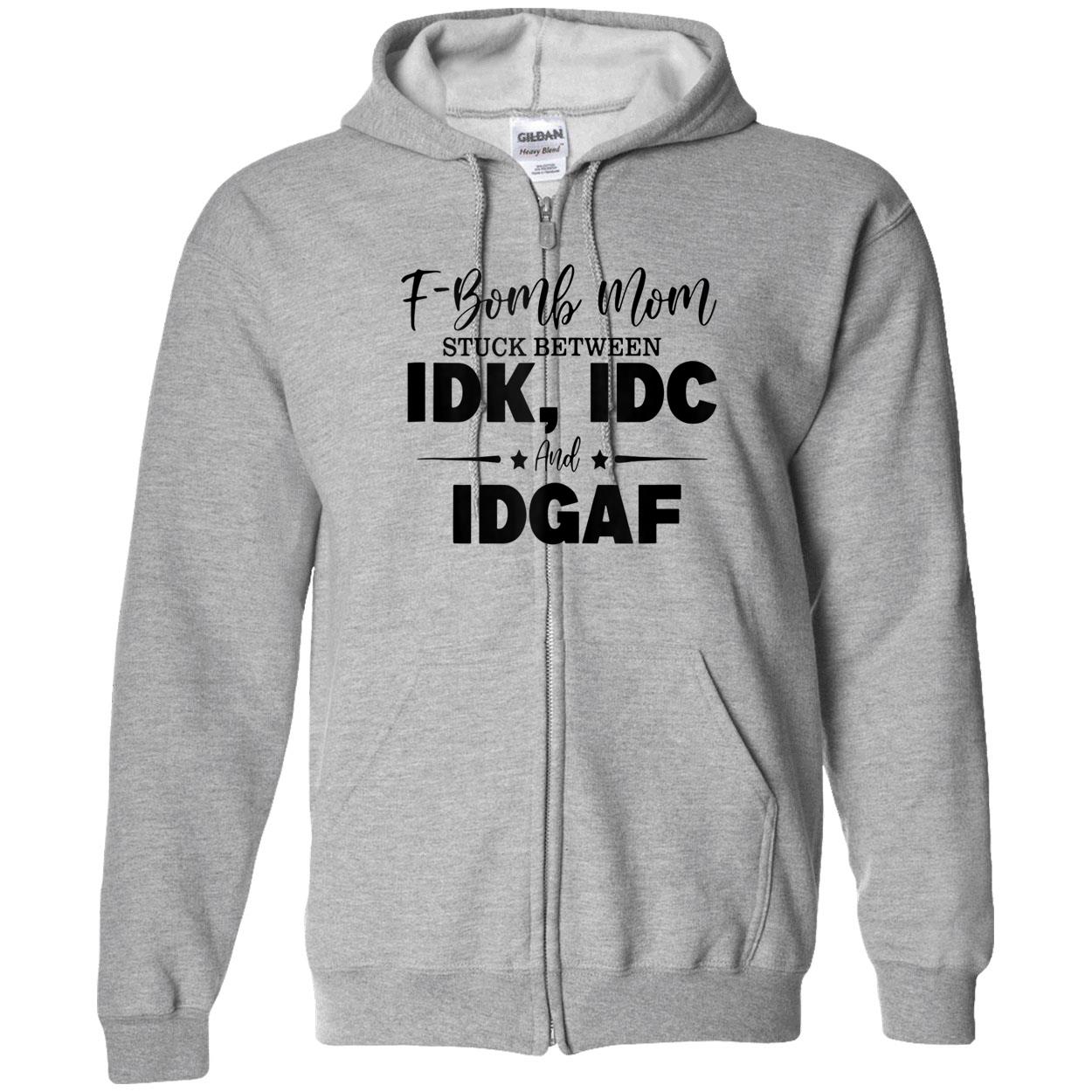F-Bomb Mom Stuck Between Idk Idc And Idgaf Shirt F-Bomb Mom Stuck Between Idk Idc And Idgaf Shirt