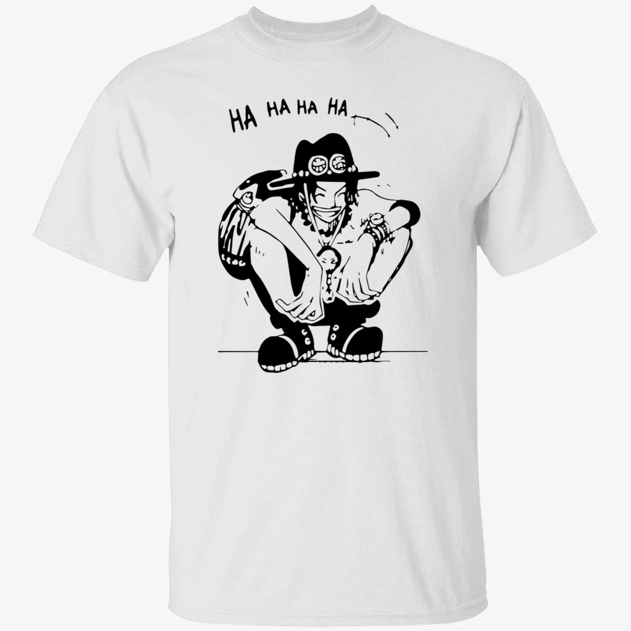 Hahaha Portgas D Ace One Piece Shirt