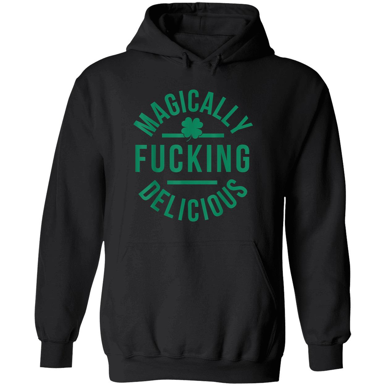 Magically Fucking Delicious Shirt Magically Fucking Delicious Shirt