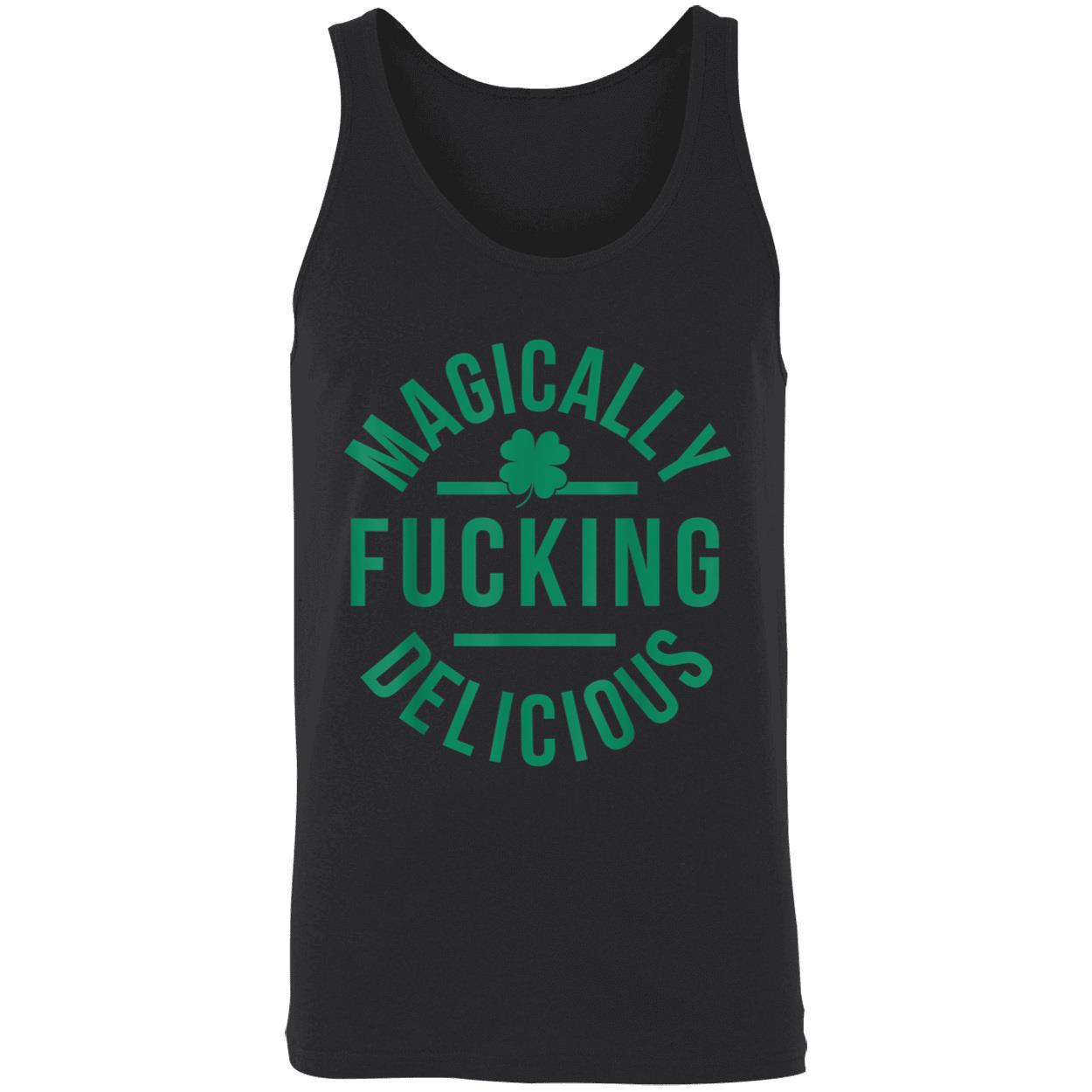 Magically Fucking Delicious Shirt Magically Fucking Delicious Shirt