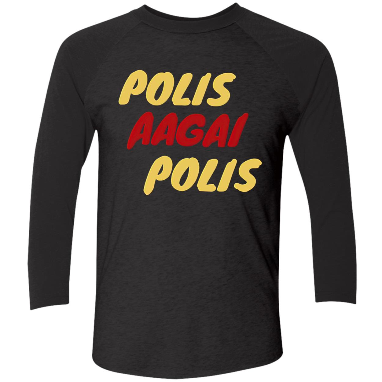 Polis Aagai Polis Shirt Polis Aagai Polis Shirt