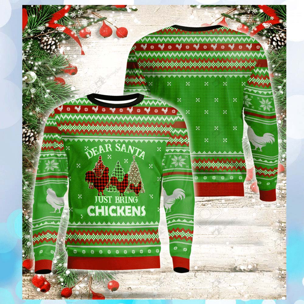 Dear Santa Just Bring Chickens Christmas Sweater Dear Santa Just Bring Chickens Christmas Sweater
