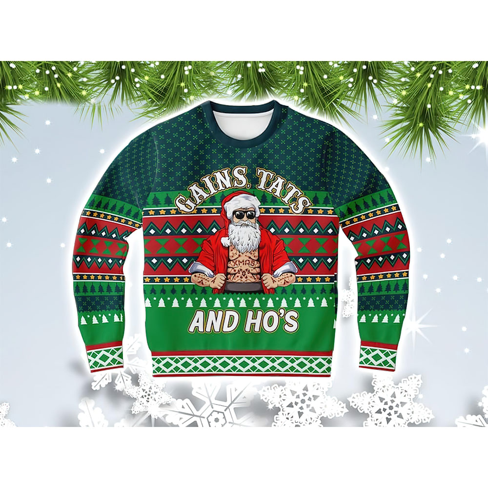 Gains Tats And Ho’S Christmas Sweater Gains Tats And Ho’S Christmas Sweater