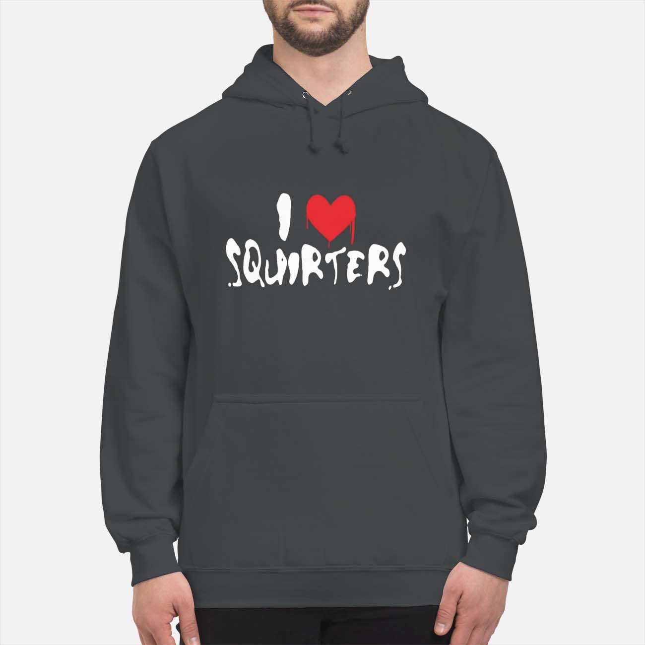 I Love Squirters Shirt I Love Squirters Shirt