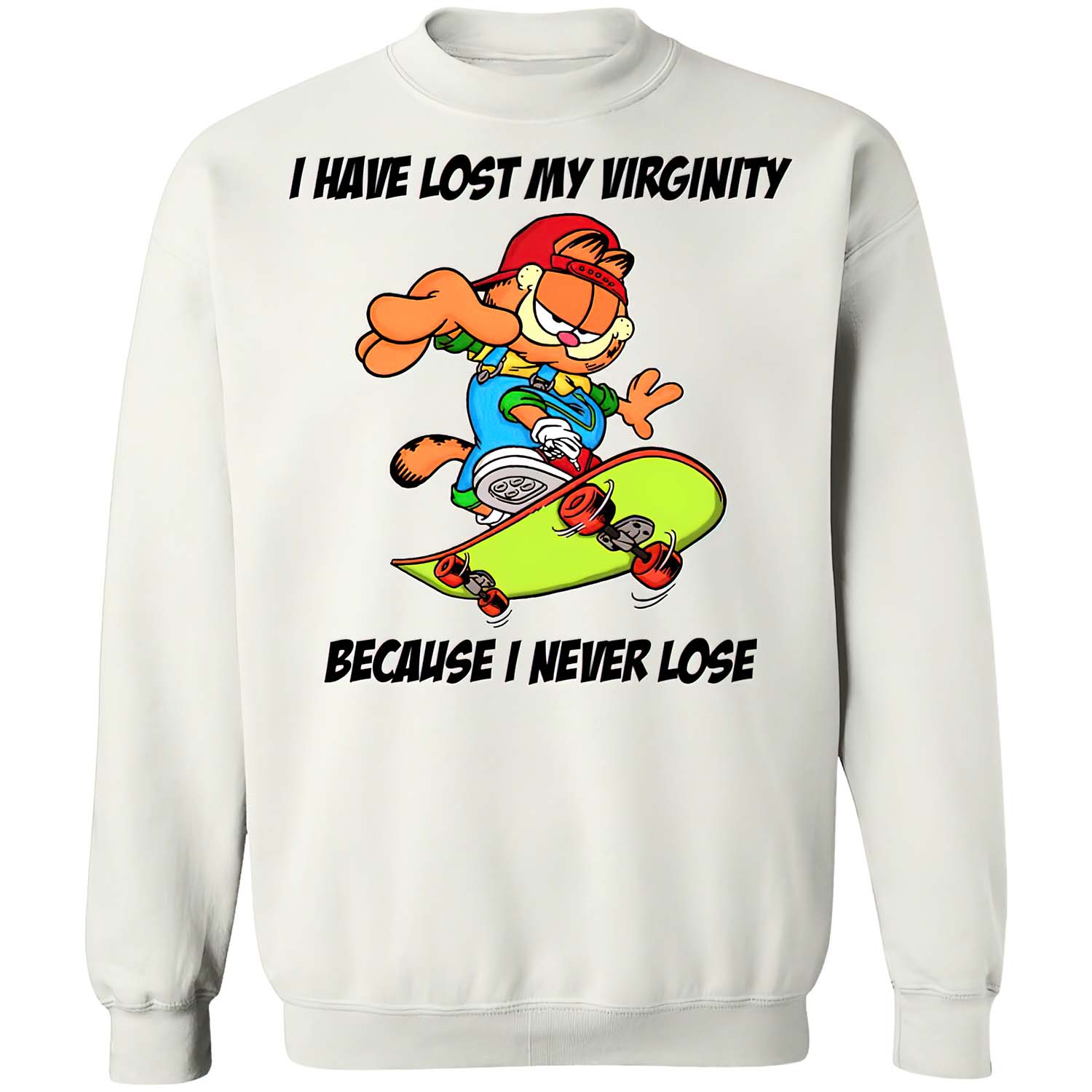 Garfield I Haven’T Lost My Virginity Because I Never Lose T-Shirt Garfield I Haven’T Lost My Virginity Because I Never Lose T-Shirt