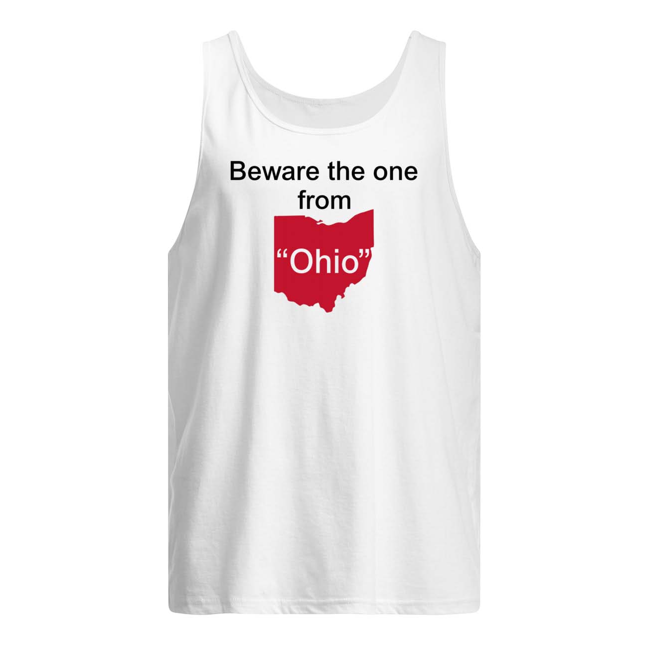 Beware The One From The Ohio Shirt Beware The One From The Ohio Shirt