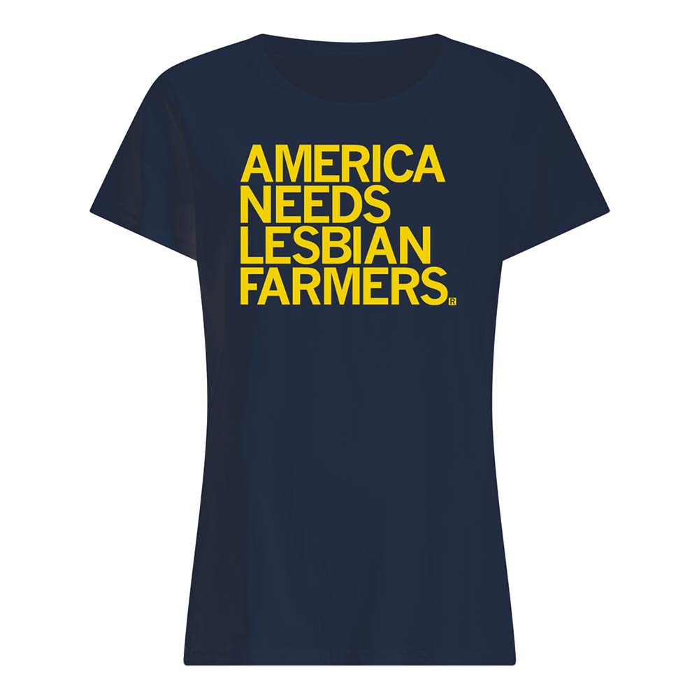 America Needs Lesbian Farmer’S Shirt America Needs Lesbian Farmer’S Shirt