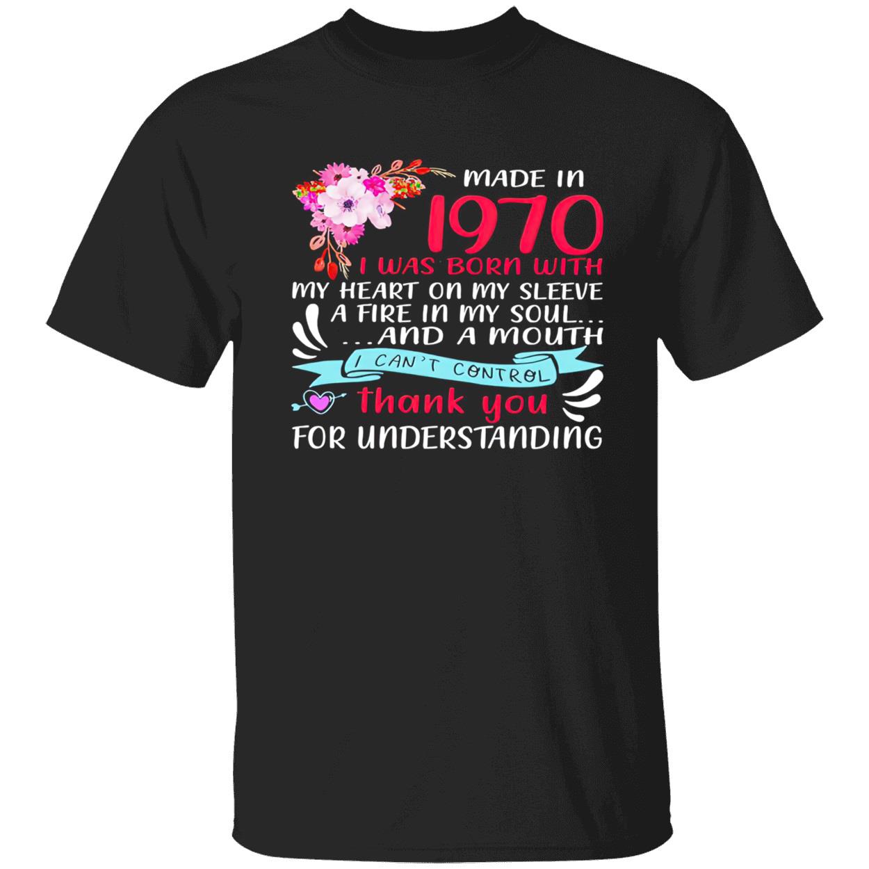 Made In 1971 I Was Born With My Heart On My Sleeve Shirt