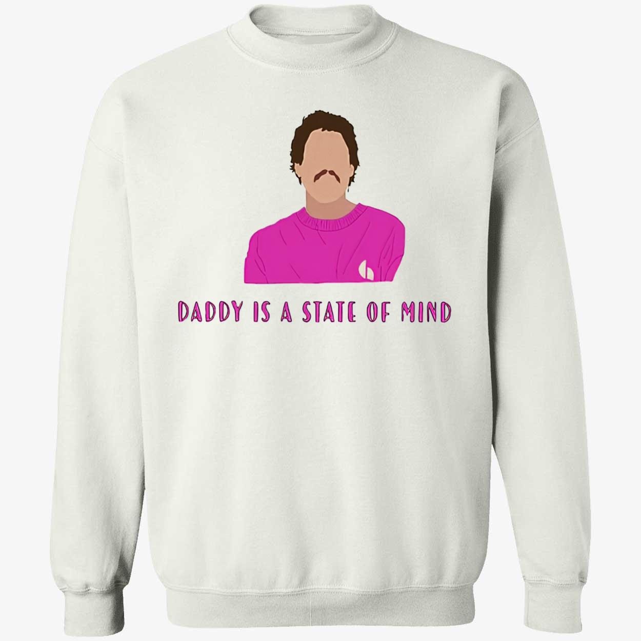 Pedro Pascal Daddy Is A State Of Mind Shirt Pedro Pascal Daddy Is A State Of Mind Shirt