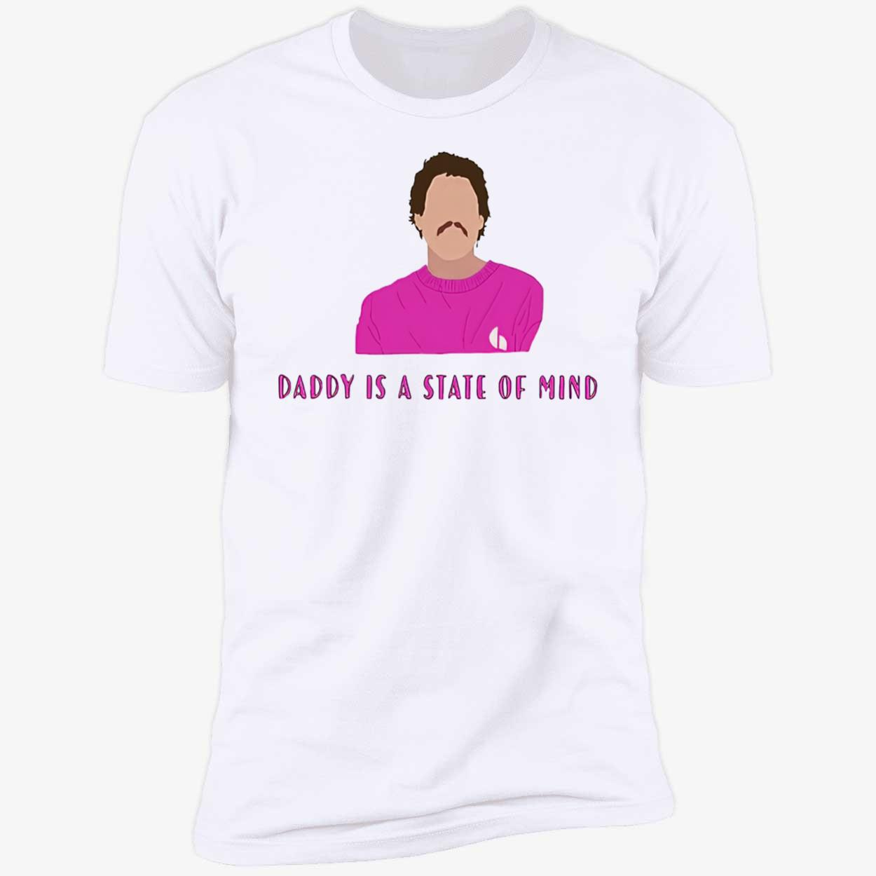 Pedro Pascal Daddy Is A State Of Mind Shirt Pedro Pascal Daddy Is A State Of Mind Shirt