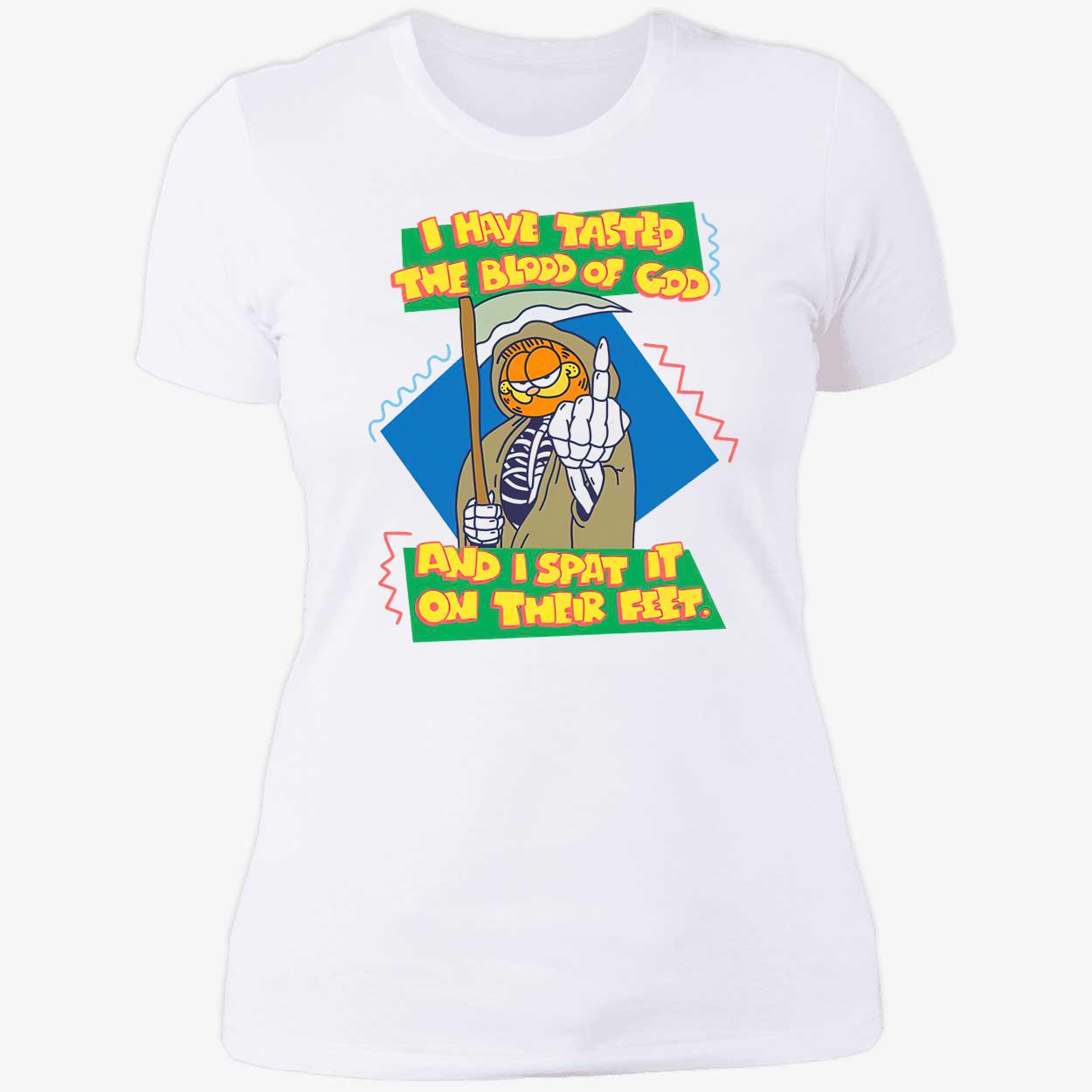 I Have Tasted The Blood Of God And I Spat It On Their Feet Shirt I Have Tasted The Blood Of God And I Spat It On Their Feet Shirt