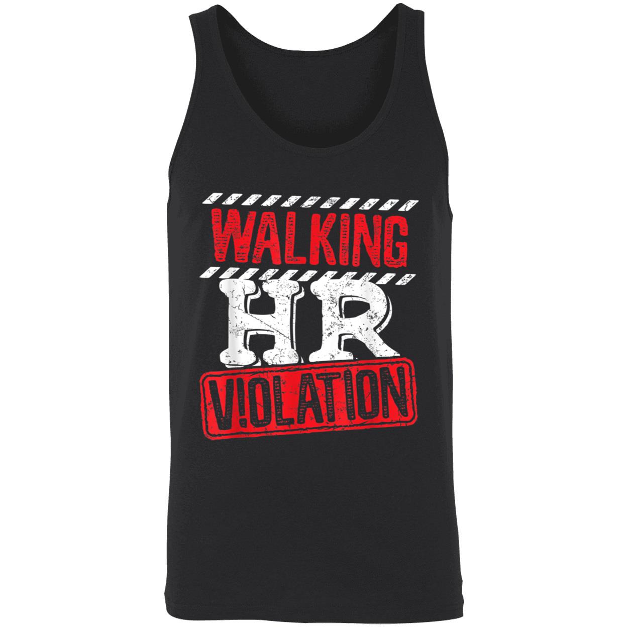 Walking Hr Violation Shirt Walking Hr Violation Shirt