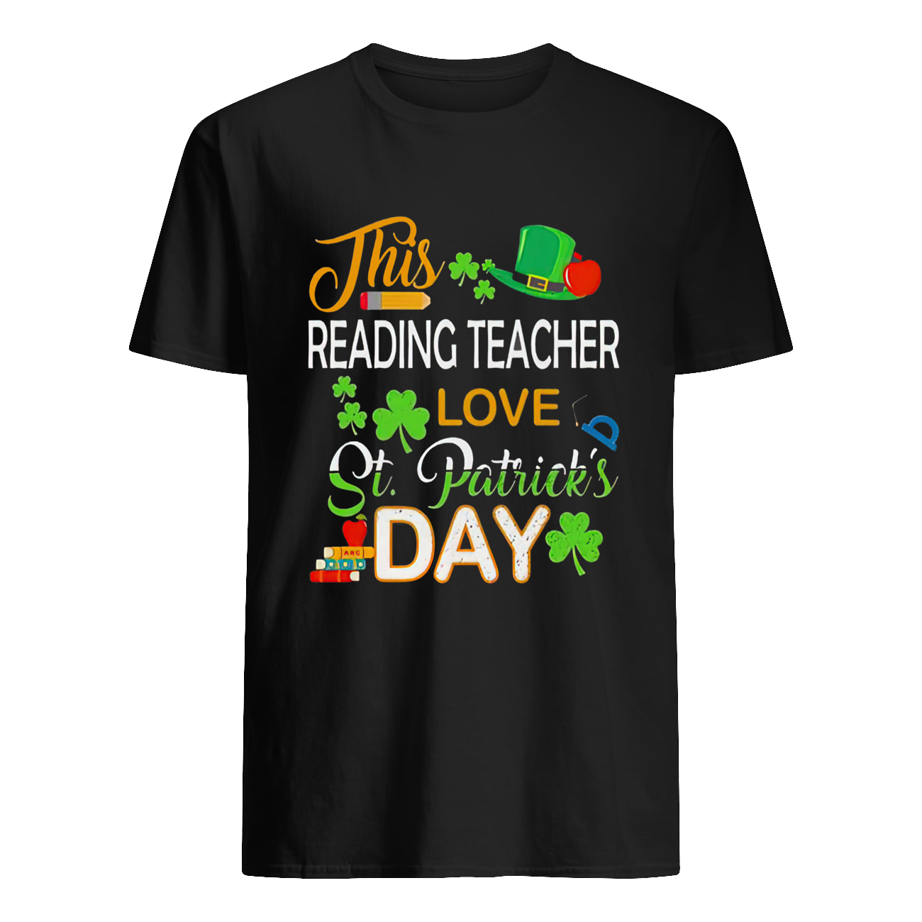 This Reading Teacher Love St Patrick’S Day Shirt This Reading Teacher Love St Patrick’S Day Shirt