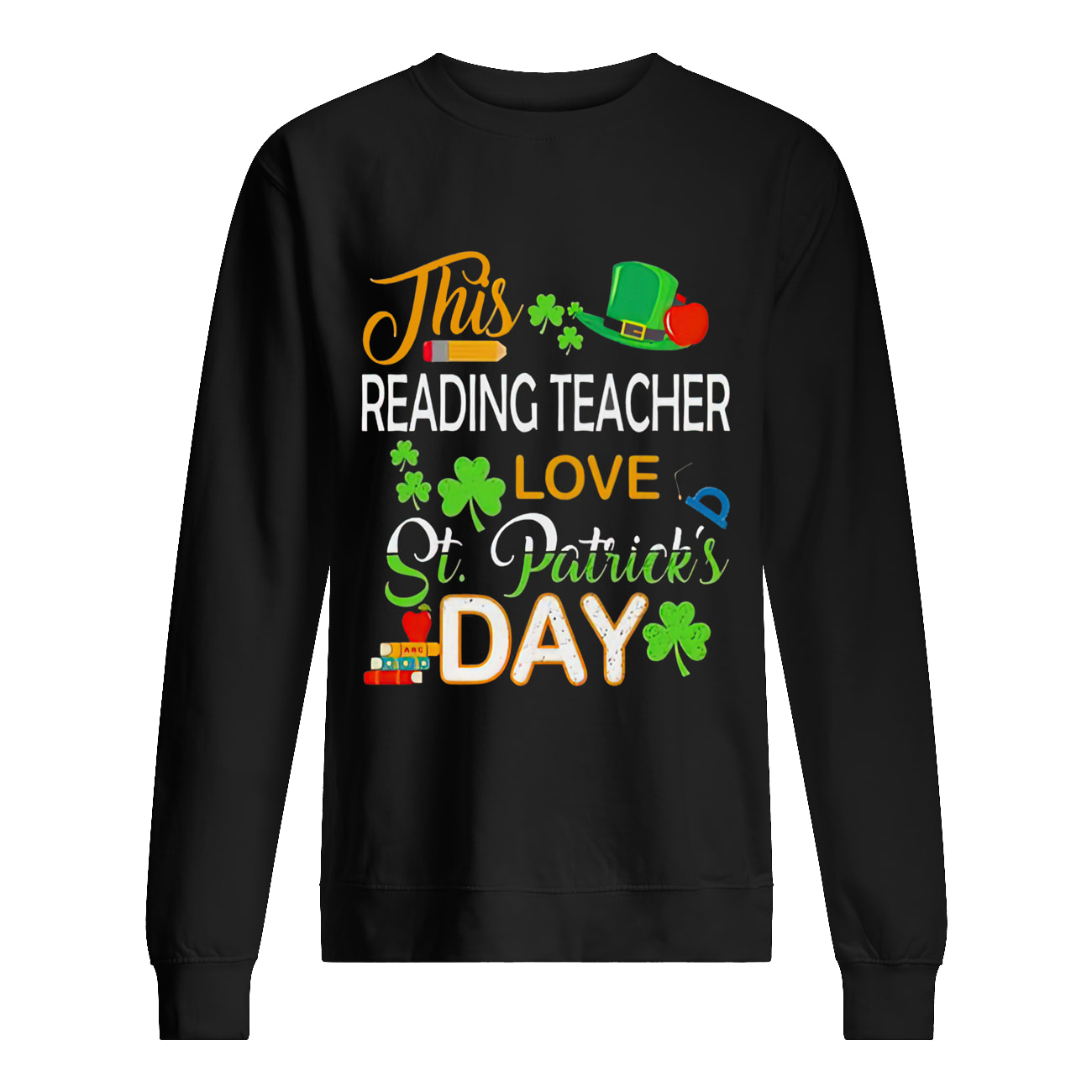 This Reading Teacher Love St Patrick’S Day Shirt This Reading Teacher Love St Patrick’S Day Shirt