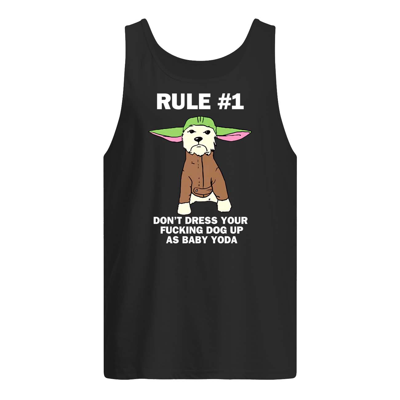 Don’T Dress Your Fucking Dog Up As Baby Yoda Shirt Don’T Dress Your Fucking Dog Up As Baby Yoda Shirt