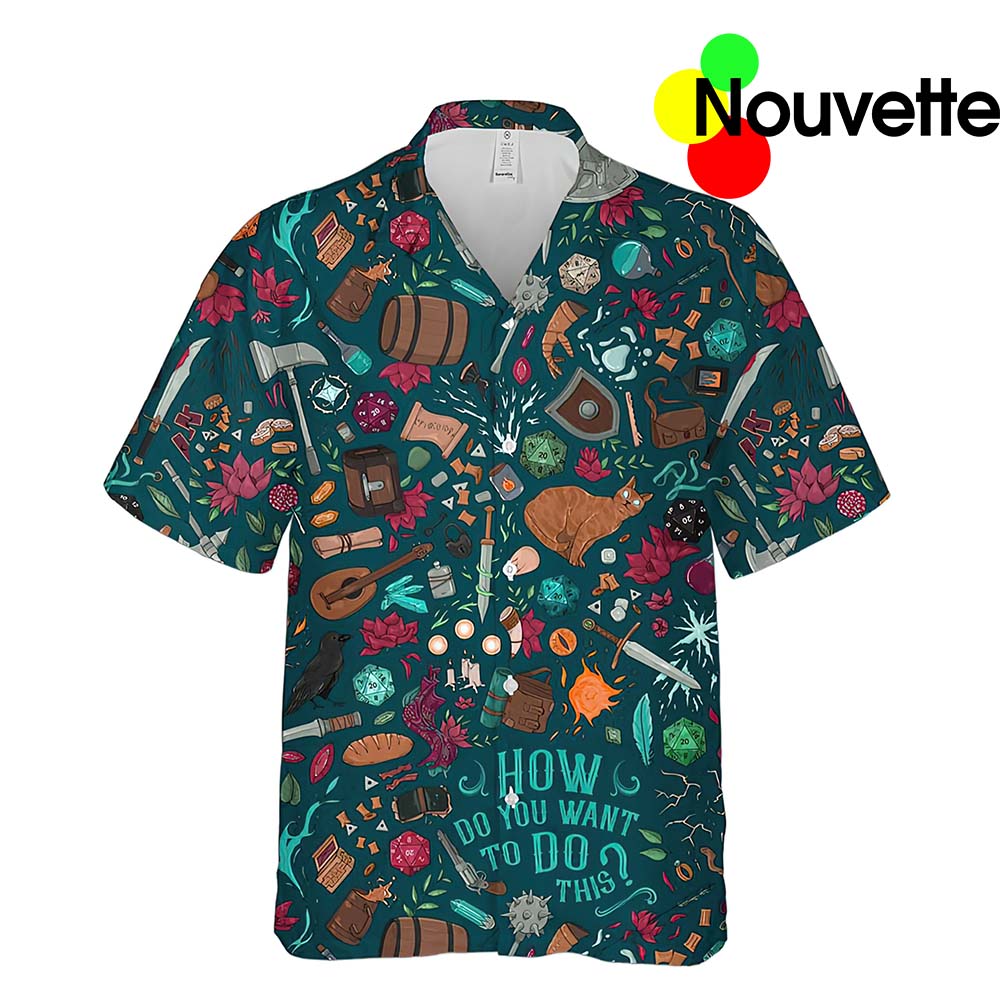 Dnd How Do You Want Hawaiian Shirt Dnd How Do You Want Hawaiian Shirt