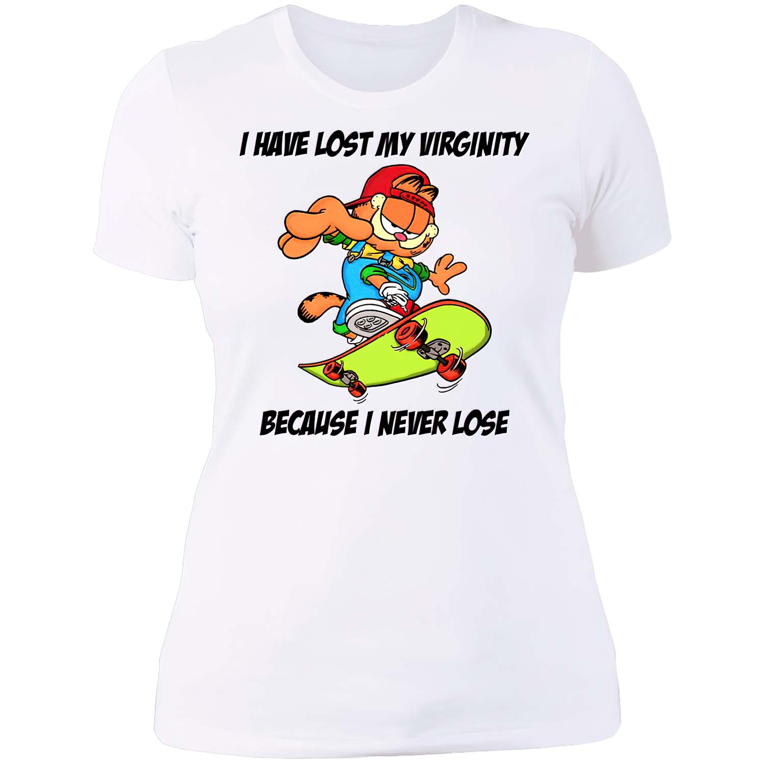 Garfield I Haven’T Lost My Virginity Because I Never Lose T-Shirt Garfield I Haven’T Lost My Virginity Because I Never Lose T-Shirt